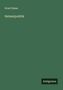 Ernst Hasse: Heimatpolitik, Buch