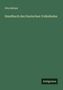 Otto Böckel: Handbuch des Deutschen Volksliedes, Buch