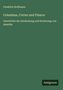 Friedrich Hoffmann: Columbus, Cortez und Pizarro, Buch