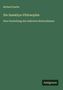 Titel: "Die Samkhya-Philosophie". Autor: Richard Garbe. Untertitel: "Eine Darstellung des indischen Rationalismus". Verlagsname unten.