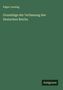 Edgar Loening: Grundzüge der Verfassung des Deutschen Reichs, Buch