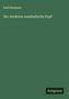 Emil Naumann: Der moderne musikalische Zopf, Buch