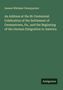 Samuel Whitaker Pennypacker: An Address at the Bi-Centennial Celebration of the Settlement of Germantown, Pa., and the Beginning of the German Emigration to America, Buch