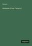Plutarch: Alexander (From Plutarch.), Buch