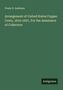 Frank D. Andrews: Arrangement of United States Copper Cents, 1816-1857, For the Assistance of Collectors, Buch