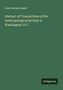 John Wesley Powell: Abstract of Transactions of the Anthropological Society of Washington, D.C., Buch