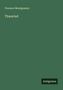 Florence Montgomery: Thwarted, Buch