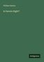 William Denton: Is Darwin Right?, Buch