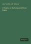 John Turnbull: A Treatise on the Compound Steam Engine, Buch