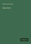 James Anson Farrer: Adam Smith, Buch