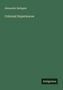 Alexander Bathgate: Colonial Experiences, Buch