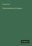 George Oliver: The Revelations of a Square, Buch