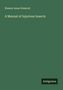 Eleanor Anne Ormerod: A Manual of Injurious Insects, Buch
