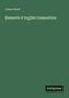 James Boyd: Elements of English Composition, Buch