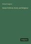 Richard Congreve: Essays Political, Social, and Religious, Buch