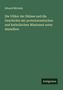 Eduard Michelis: Die Völker der Südsee und die Geschichte der protetestantischen und katholischen Missionen unter denselben, Buch