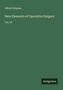 Alfred Velpeau: New Elements of Operative Surgery, Buch