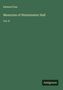 Edward Foss: Memories of Westminster Hall, Buch