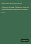 Eduard Zeller: A History of Greek Philosophy from the Earliest Period to the time of Socrates, Buch