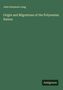 John Dunmore Lang: Origin and Migrations of the Polynesian Nation, Buch