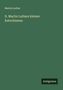 Martin Luther: D. Martin Luthers kleiner Katechismus, Buch