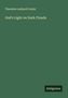 Theodore Ledyard Cuyler: God's Light on Dark Clouds, Buch