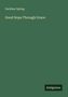 Gardiner Spring: Good Hope Through Grace, Buch