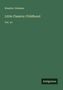 Rossiter Johnson: Little Classics: Childhood, Buch