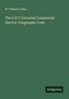 W. Clauson-Thue, "The A B C Universal Commercial Electric Telegraphic Code." Unten steht "Antigonos." Grüner Hintergrund., Buch