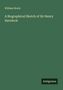 William Brock: A Biographical Sketch of Sir Henry Havelock, Buch