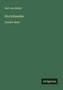 Karl Von Holtei: Ein Schneider, Buch