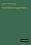 Caroline Emelia Stephen: French History for English Children, Buch