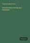 Theodore Ledyard Cuyler: From the Nile to Norway and Homeward, Buch