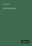 Isaac Taylor: The World of Mind, Buch