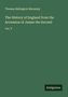 Thomas Babington Macaulay: The History of England from the Accession of James the Second, Buch