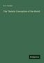 B. F. Cocker: The Theistic Conception of the World, Buch