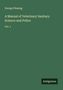George Fleming, Titel: "A Manual of Veterinary Sanitary Science and Police, Vol. 1". Grünes Buchcover, unten Logo: Antigonos.