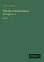 John A. Crozier: The Life of the Rev. Henry Montgomery, Buch