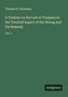 Thomas W. Waterman: A Treatise on the Law of Trespass in the Twofold Aspect of the Wrong and the Remedy, Buch