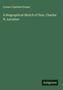 Lyman Copeland Draper: A Biographical Sketch of Hon. Charles H. Larrabee, Buch