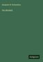 Benjamin W. Richardson: On Alcohol, Buch