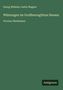 Oben: Georg Wilhelm Justin Wagner. Titel: Wüstungen im Großherzogthum Hessen. Unten: Provinz Oberhessen. Logo: Antigonos.