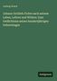 Ludwig Noack: Johann Gottlieb Fichte nach seinem Leben, Lehren und Wirken: Zum Gedächtniss seines hundertjährigen Geburtstages, Buch