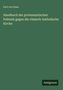 Karl von Hase: Handbuch der protestantischen Polemik gegen die römisch-katholische Kirche. Grünes Cover, Antigonos-Logo.