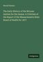 Morrill Wyman: The Early History of the McLean Asylum for the Insane. A Criticism of the Report of the Massachusetts State Board of Health for 1877, Buch