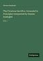 Titel: "The Vicarious Sacrifice, Grounded in Principles Interpreted by Human Analogies". Autor: Horace Bushnell. Vol. I. "Antigonos" unten rechts. Hintergrundfarbe: Dunkelgrün.