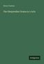 Henry Fuehrer, The Sleepwalker Drama in 5 Acts. Unten rechts steht "Antigonos". Hintergrund einfarbig grün., Buch
