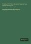 Text: "Stephen J. W. Tabor, Benjamin Ingersol Lane, Samuel Hanson Cox. The Mysteries of Tobacco. Antigonos." Auf grünem Hintergrund., Buch