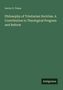 "Aaron G. Pease, Philosophy of Trinitarian Doctrine. A Contribution to Theological Progress and Reform. Antigonos. Auf grünem Hintergrund.", Buch
