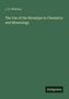 J. D. Whitney. "The Use of the Blowpipe in Chemistry and Mineralogy". Grüner Hintergrund, "Antigonos" unten rechts.